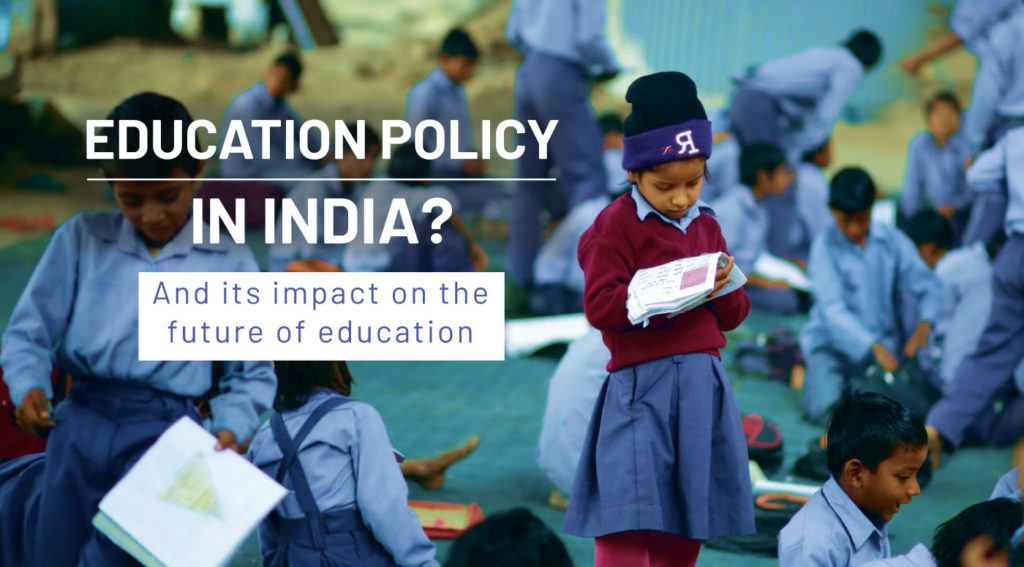 Education Policy In India And Its Impact On The Future Of Education