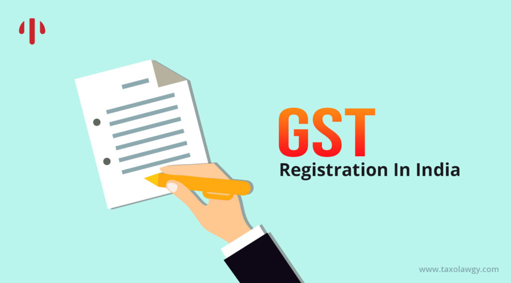 GST Registration In India