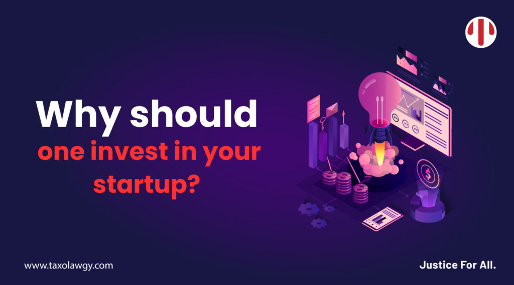 Why Should One Invest In Your Startup Business?