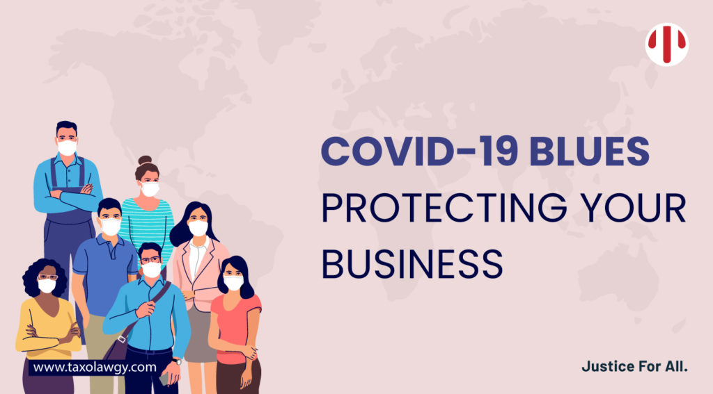 COVID-19 BLUES – PROTECTING YOUR BUSINESS