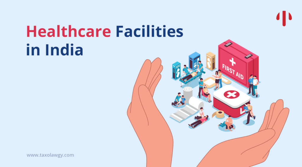 PROPER HEALTHCARE FACILITIES IN INDIA